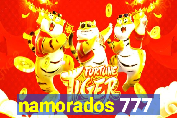 namorados 777